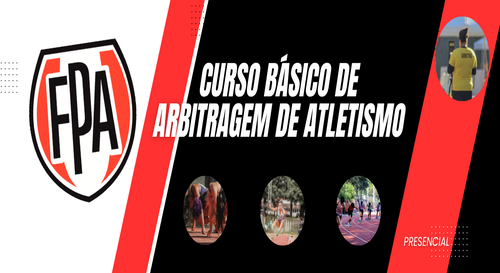 Curso Básico de Arbitragem em Atletismo - 2026 - PIRACICABA, SP